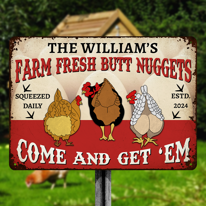 Farm Fresh Butt Nuggets - Farm Chicken Sign - Personalized Custom Metal Signs