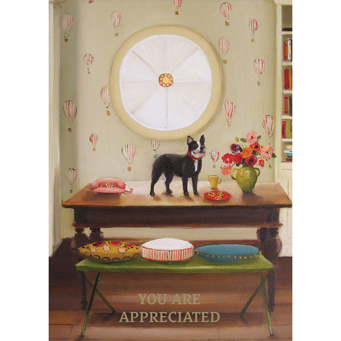 A painterly illustration of a Boston Terrier standing on a breakfast table in front of a large round window, next to a pink rotary phone, a vase of flowers, and a cup of coffee, with "YOU ARE APPRECIATED" printed along the bottom of the card.