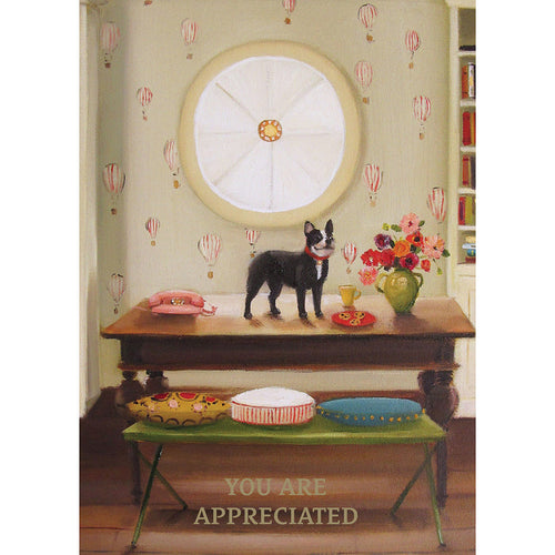 A painterly illustration of a Boston Terrier standing on a breakfast table in front of a large round window, next to a pink rotary phone, a vase of flowers, and a cup of coffee, with "YOU ARE APPRECIATED" printed along the bottom of the card.