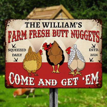 Farm Fresh Butt Nuggets - Farm Chicken Sign - Personalized Custom Metal Signs