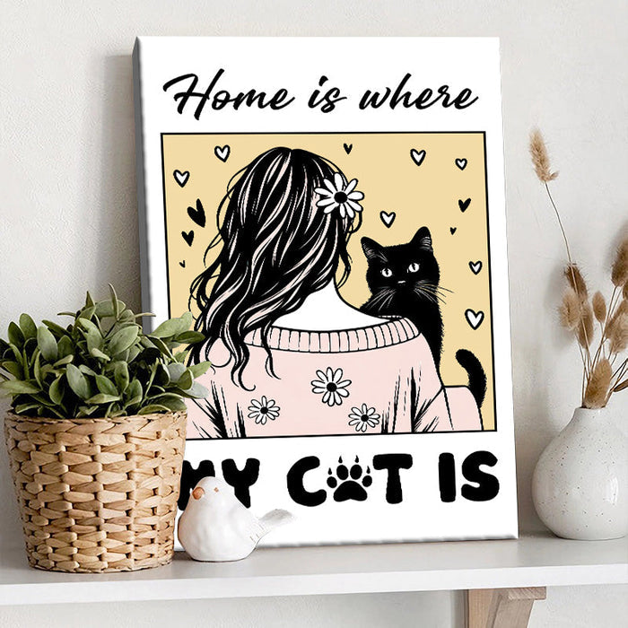 Home Is Where My Cat Is Home Decor Gift For Her Framed Canvas Wall Art