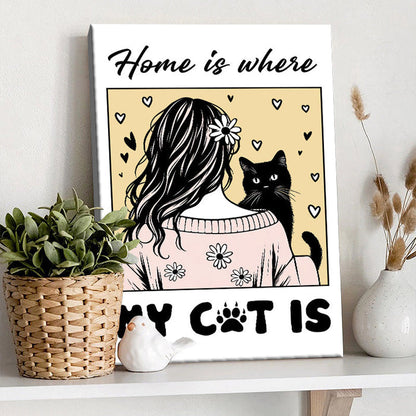 Home Is Where My Cat Is Home Decor Gift For Her Framed Canvas Wall Art