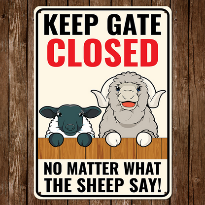 Keep Gate Closed Warning Metal Sign - Personality Customized Metal Sign - Yard Garden Sign