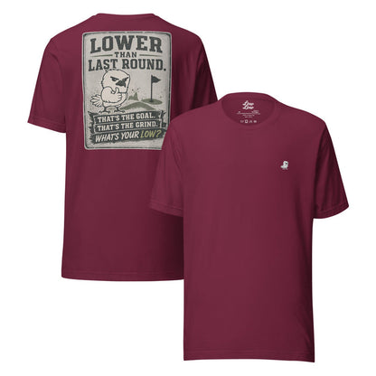 Low Low Classic Tee: What's Your Low?