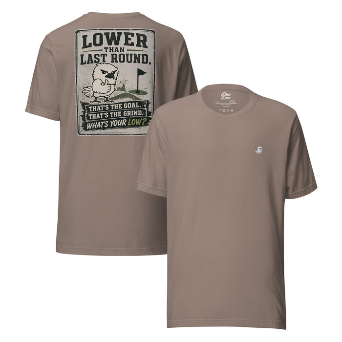Low Low Classic Tee: What's Your Low?