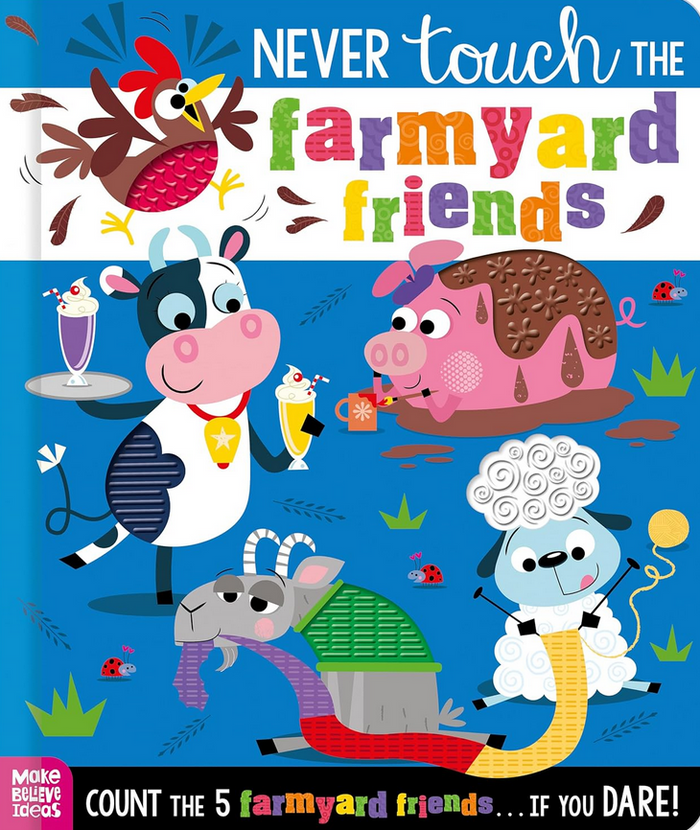 NEVER TOUCH THE FARMYARD FRIENDS BOOK