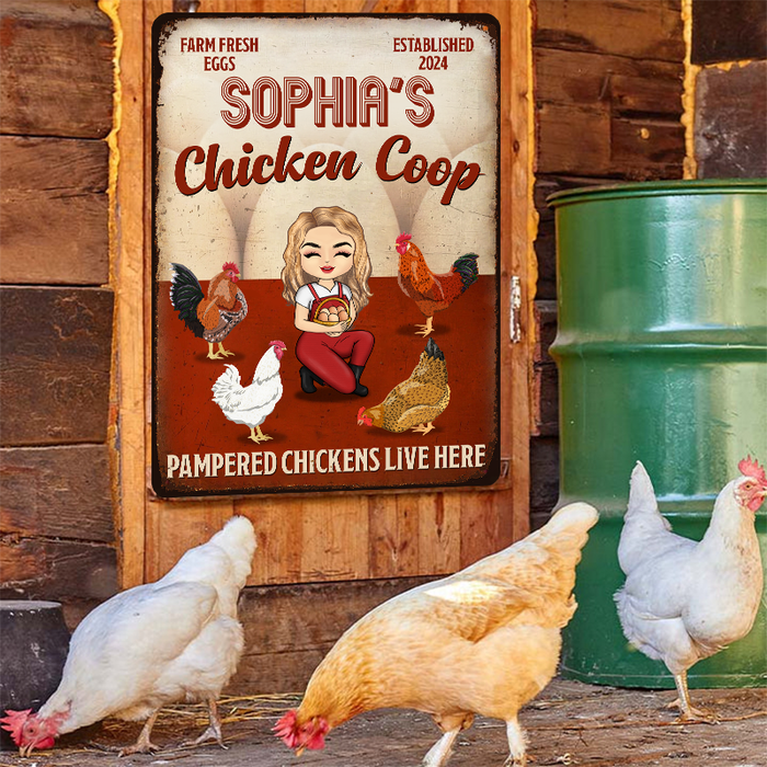 Pampered Chickens Live Here - Farm Chicken Sign - Personalized Custom Metal Signs