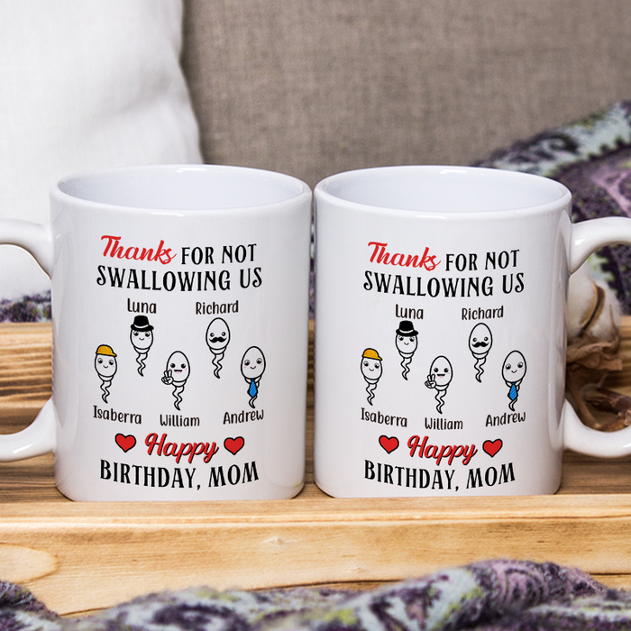 Thanks For Not Swallowing Us Funny Gift For Mother Personalized Custom Ceramic Mug