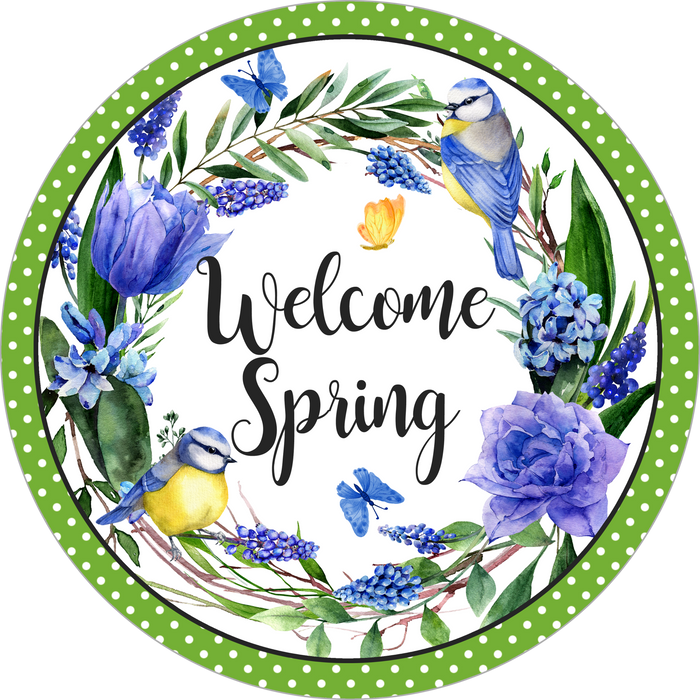 Welcome Spring Sign, Blue Flowers,  Wreath Center, Wreath Attachment